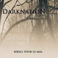 Darknation : Merci pour le Mal